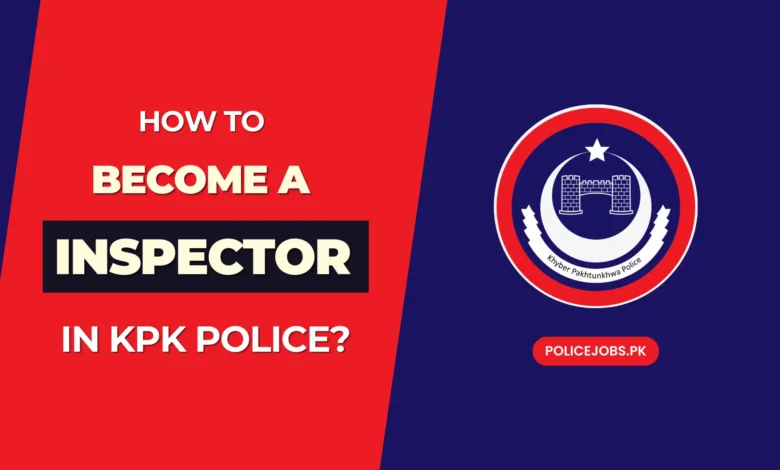 Become Inspector in KPK Police