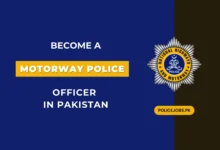 Become a Motorway Police Officer in Pakistan