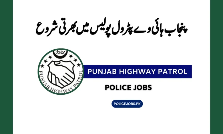 Punjab Highway Patrol Police Jobs 2025