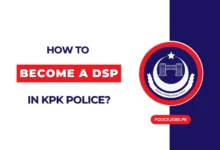 How to Become a DSP in KPK Police
